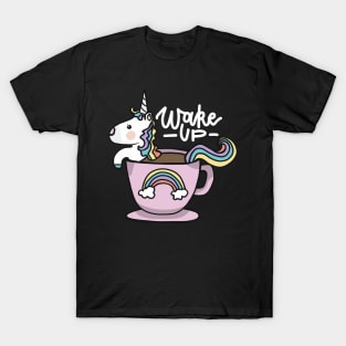 Wake up unicorn T-Shirt